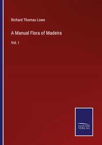 Produktbild: A Manual Flora of Madeira