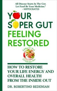 Produktbild: Your Super Gut Feeling Restored  How to Restore Your Life Energy and Overall Health from The Inside Out