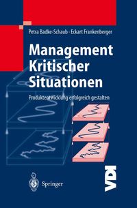 Bild vom Artikel Management Kritischer Situationen vom Autor Petra Badke-Schaub