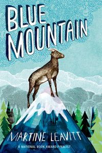 Bild vom Artikel Blue Mountain vom Autor Martine Leavitt