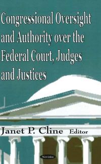 Produktbild: Congressional Oversight & Authority Over the Federal Court,