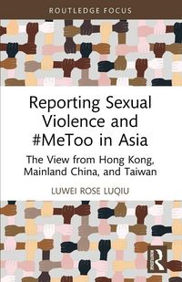 Produktbild: Reporting Sexual Violence and #MeToo in Asia