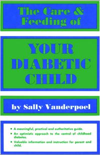 Produktbild: Care & Feeding of Your Diabetic Child