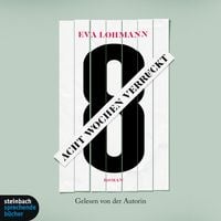 Produktbild: Acht Wochen verrückt (Gekürzt)