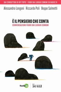Produktbild: È il pensiero che conta. Conversazioni fuori dai luoghi comuni