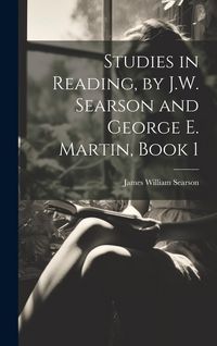 Produktbild: Studies in Reading, by J.W. Searson and George E. Martin, Book 1