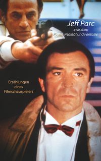 Produktbild: Jeff Parc zwischen Realit&auml;t und Fantasie