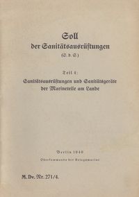 Produktbild: M.Dv.Nr. 271/4 Soll der Sanit&auml;tsausr&uuml;stungen - Teil 4: Sanit&auml;tsausr&uuml;stungen und Sanit&auml;tsger&auml;te der Marineteile am Lande