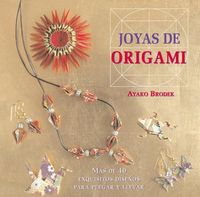 Produktbild: Joyas de origami : m&aacute;s de 40 exquisitos dise&ntilde;os para plegar y llevar