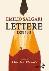 Produktbild: Le lettere di Emilio Salgari. 1883-1911