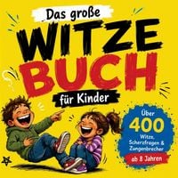 Produktbild: Das gro&szlig;e Witzebuch f&uuml;r Kinder