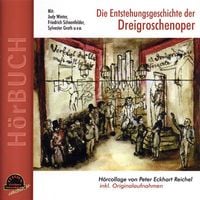 Produktbild: Dreigroschenoper-Entstehung