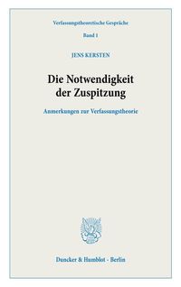Produktbild: Die Notwendigkeit der Zuspitzung.