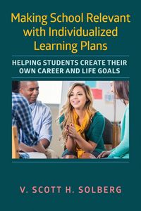Produktbild: Making School Relevant with Individualized Learning Plans