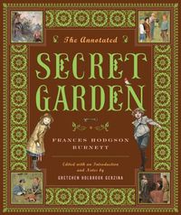 Bild vom Artikel The Annotated Secret Garden vom Autor Frances Hodgson Burnett
