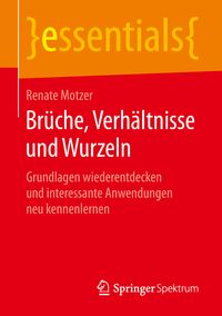 Produktbild: Br&uuml;che, Verh&auml;ltnisse und Wurzeln