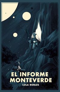 Produktbild: Robles, L: Informe Monteverde