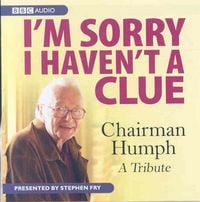 Produktbild: IM SORRY I HAVENT A CLUE CHA D