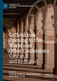 Produktbild: Catholicism Opening to the World and Other Confessions