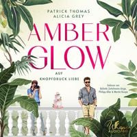Produktbild: Amber Glow &ndash; Auf Knopfdruck Liebe