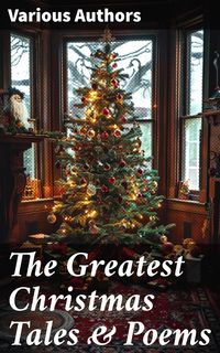 Produktbild: The Greatest Christmas Tales & Poems