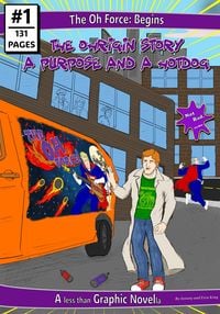 Produktbild: The Oh Force Begins: The Ohrigin Story A Purpose And A Hotdog