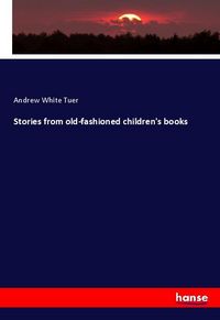Produktbild: Stories from old-fashioned children's books