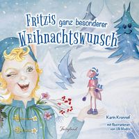 Bild vom Artikel Fritzis ganz besonderer Weihnachtswunsch vom Autor Karin Kronreif