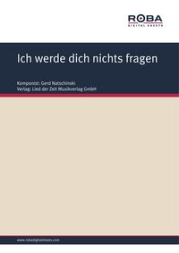 Produktbild: Ich werde dich nichts fragen