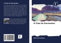 Produktbild: O Tubo de Placemaker