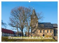Produktbild: Dortmunds mittelalterliche Kirchen (Wandkalender 2026 DIN A2 quer), CALVENDO Monatskalender