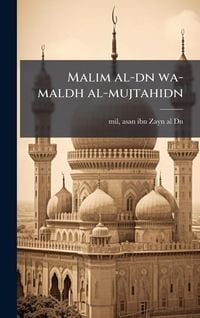 Produktbild: Malim al-dn wa-maldh al-mujtahidn