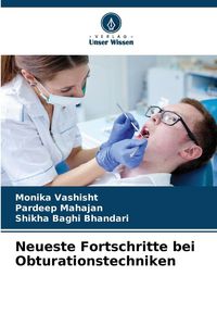 Produktbild: Neueste Fortschritte bei Obturationstechniken