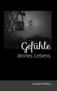 Produktbild: Gedichteband I - Gef&uuml;hle deines Lebens