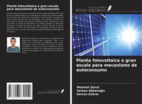 Produktbild: Planta fotovoltaica a gran escala para mecanismo de autoconsumo