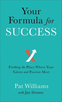 Produktbild: Your Formula for Success - Finding the Place Where Your Talent and Passion Meet