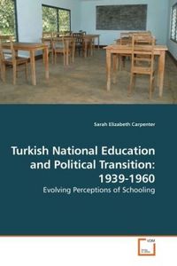Produktbild: Carpenter, S: Turkish National Education and Political Trans