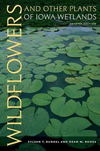 Produktbild: Wildflowers and Other Plants of Iowa Wetlands, 2nd Edition