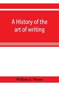 Produktbild: A history of the art of writing