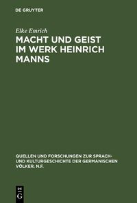 Produktbild: Macht und Geist im Werk Heinrich Manns