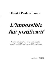 Produktbild: Droit &agrave; l'aide &agrave; mourir : L'impossible fait justificatif