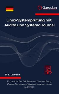 Produktbild: Linux-Systempr&uuml;fung mit Auditd und Systemd Journal
