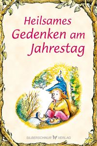 Produktbild: Heilsames Gedenken am Jahrestag