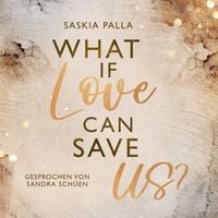 Produktbild: What if love can save us?
