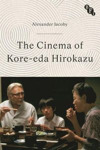 Produktbild: The Cinema of Kore-Eda Hirokazu