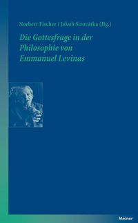 Produktbild: Die Gottesfrage in der Philosophie von Emmanuel Levinas