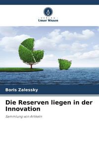 Produktbild: Die Reserven liegen in der Innovation