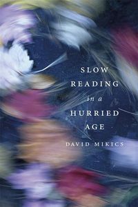 Produktbild: Slow Reading in a Hurried Age