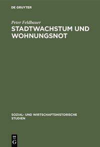 Produktbild: Stadtwachstum und Wohnungsnot