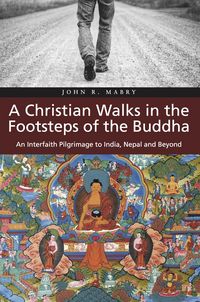 Produktbild: A Christian Walks in the Footsteps of the Buddha